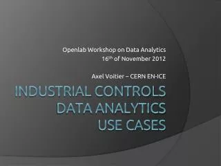 Industrial Controls Data Analytics Use Cases