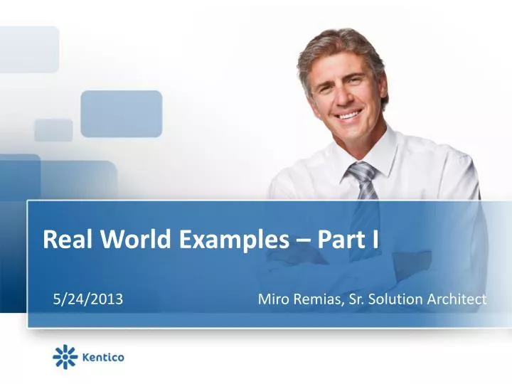 real world examples part i