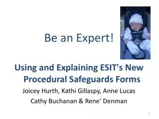 Be an Expert! Using and Explaining ESIT's New Procedural Safeguards Forms