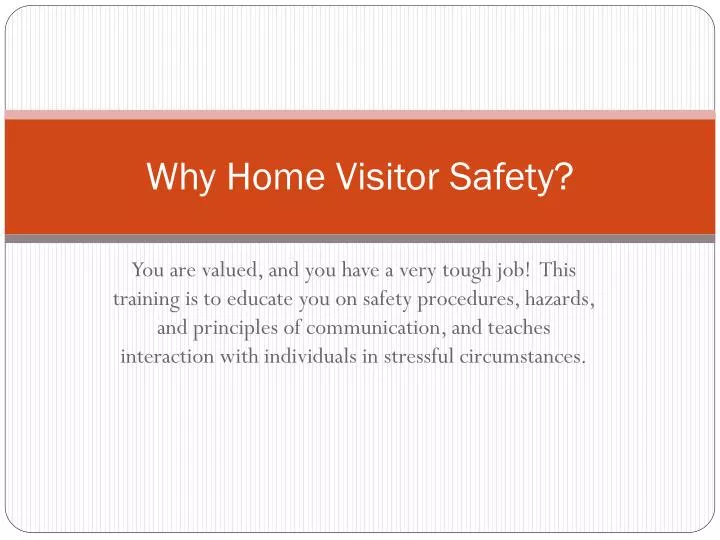 why home visitor safety