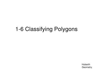 1-6 Classifying Polygons