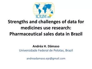 Strengths and challenges of data for medicines use research: Pharmaceutical sales data in Brazil
