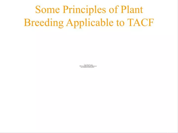 some principles of plant breeding applicable to tacf