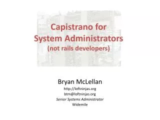Capistrano for System Administrators (not rails developers)