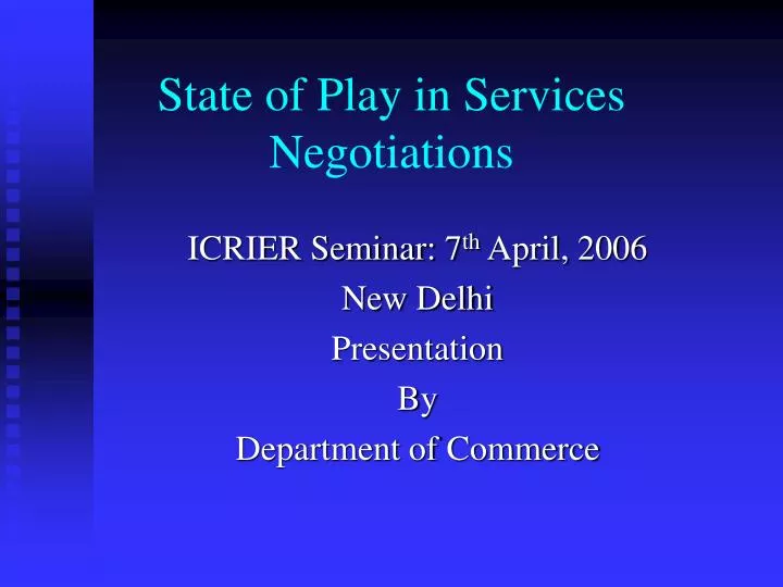 state of play in services negotiations