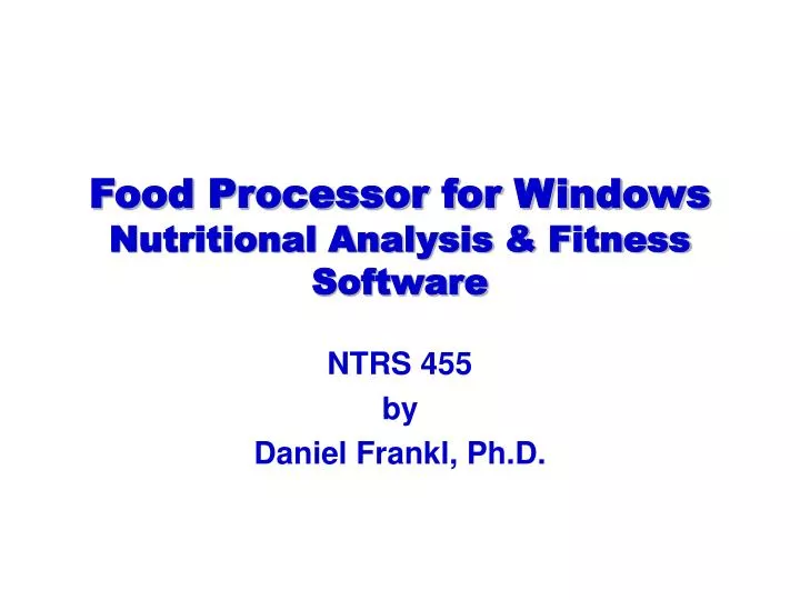 food processor for windows nutritional analysis fitness software