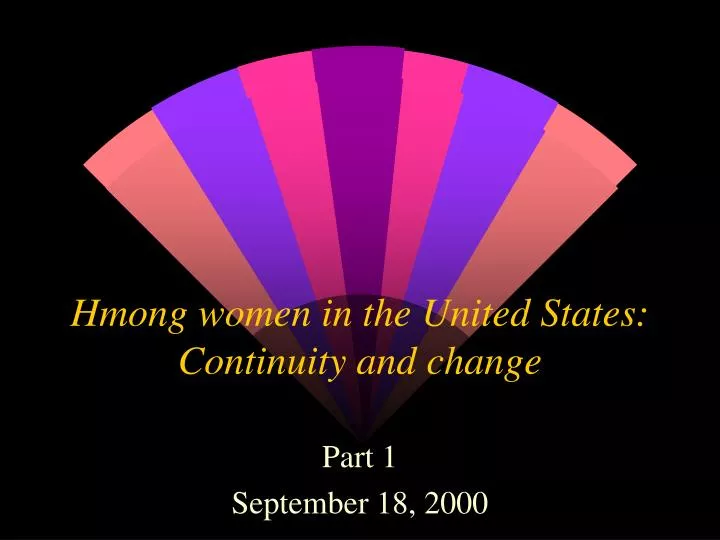 hmong women in the united states continuity and change