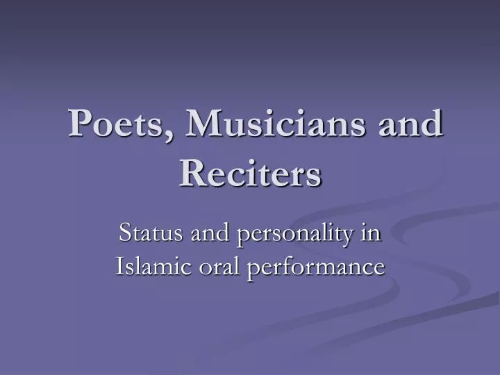 poets musicians and reciters