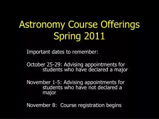 Astronomy Course Offerings Spring 2011