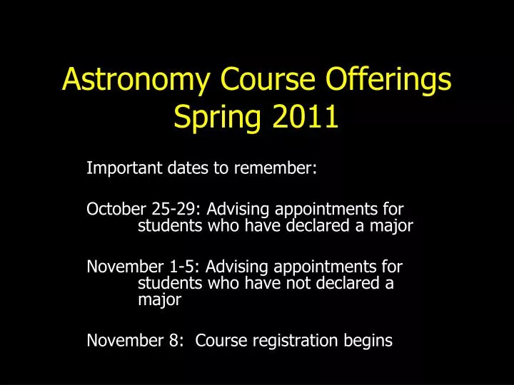 astronomy course offerings spring 2011