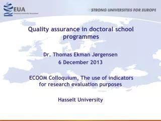 Quality assurance in doctoral school programmes