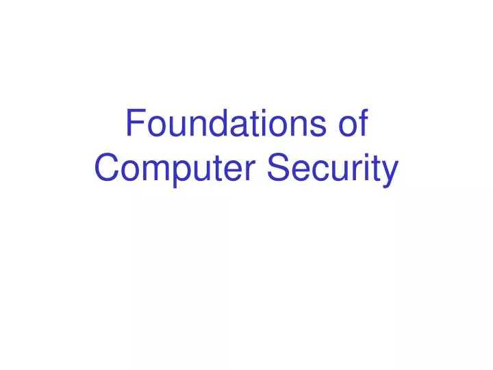 foundations of computer security