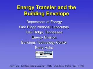 Energy Transfer and the Building Envelope