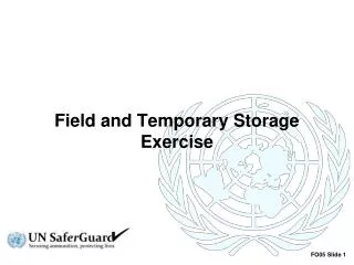 Field and Temporary Storage Exercise