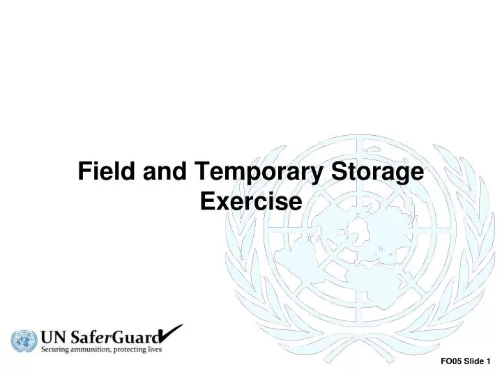 field and temporary storage exercise