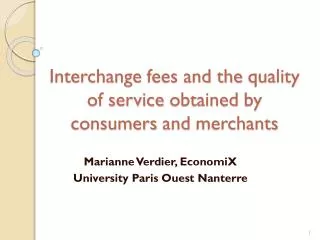 Interchange fees and the quality of service obtained by consumers and merchants