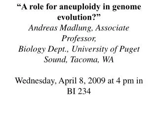 Chemistry Seminar F 4/10 3:15 pm SL 130 Do try to attend. This guy is good!