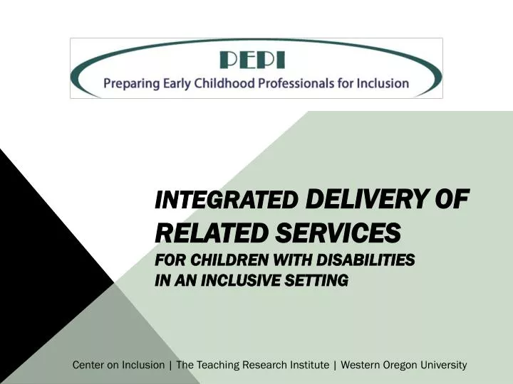 integrated delivery of related services for children with disabilities in an inclusive setting