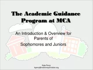 The Academic Guidance Program at MCA