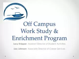 Off Campus Work Study &amp; Enrichment Program