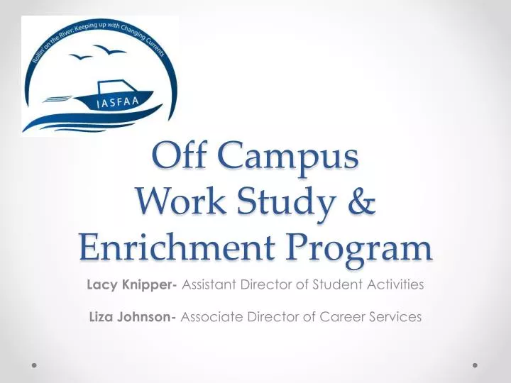 off campus work study enrichment program
