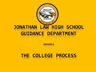jonathan law high school guidance department presents the college process