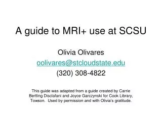 A guide to MRI+ use at SCSU