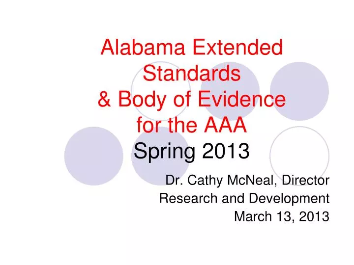 alabama extended standards body of evidence for the aaa spring 2013