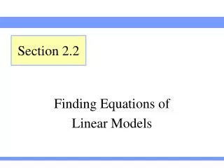 Finding Equations of Linear Models