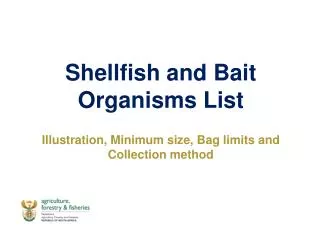 Shellfish and Bait Organisms List Illustration, Minimum size, Bag limits and Collection method