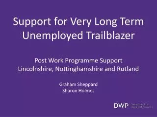 Support for Very Long Term Unemployed Trailblazer Post Work Programme Support