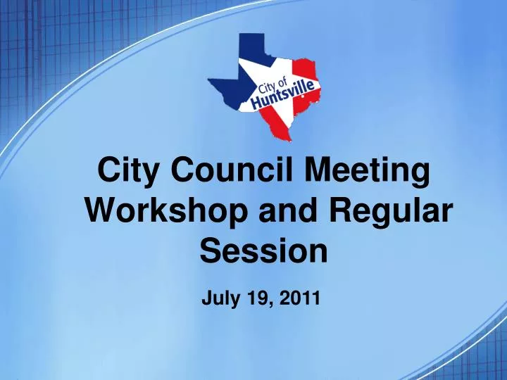 city council meeting workshop and regular session