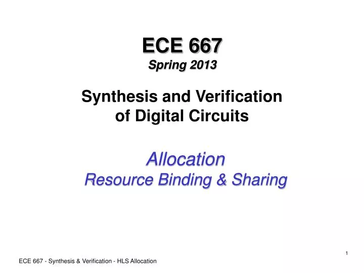 ece 667 spring 2013 synthesis and verification of digital circuits