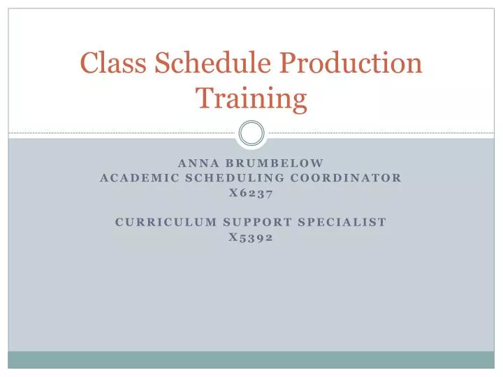 class schedule production training
