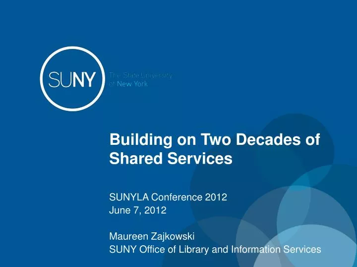 building on two decades of shared services