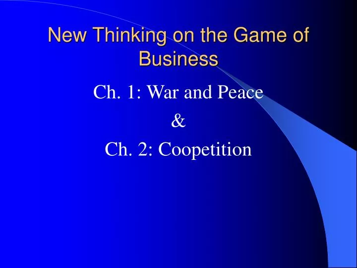 new thinking on the game of business