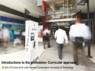 Introductions to the profession- Curricular approach