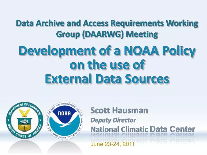 data archive and access requirements working group daarwg meeting