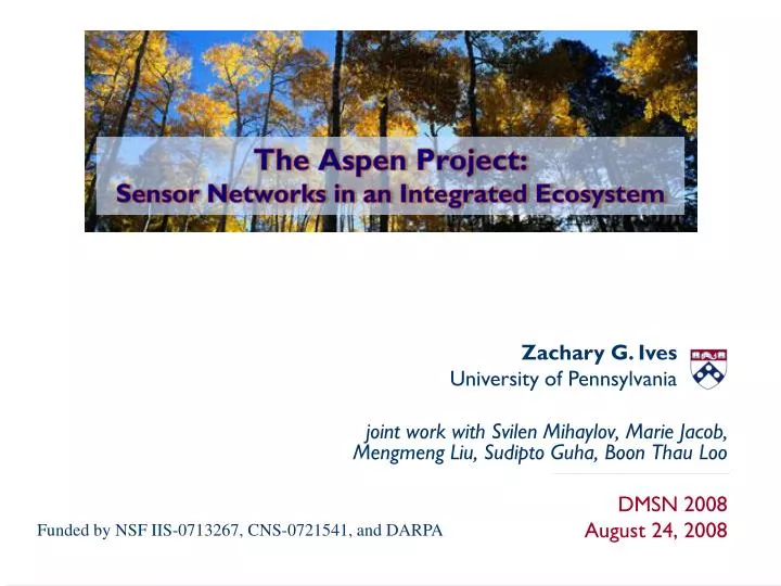 the aspen project sensor networks in an integrated ecosystem