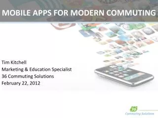 MOBILE APPS FOR MODERN COMMUTING