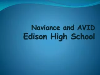 Naviance and AVID Edison High School