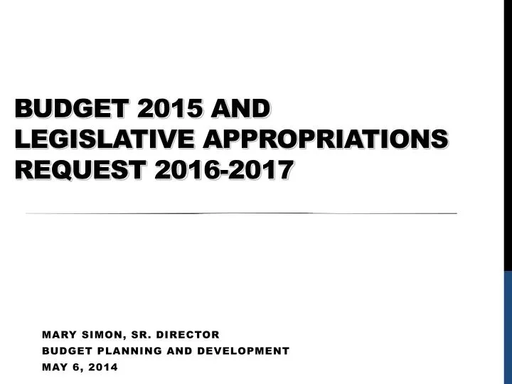 budget 2015 and legislative appropriations request 2016 2017