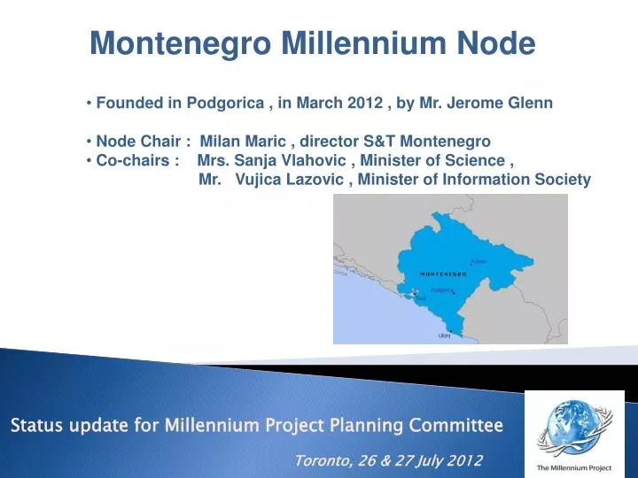 status update for millennium project planning committee toronto 26 27 july 2012
