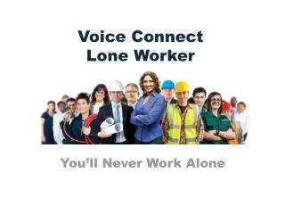 voice connect lone worker