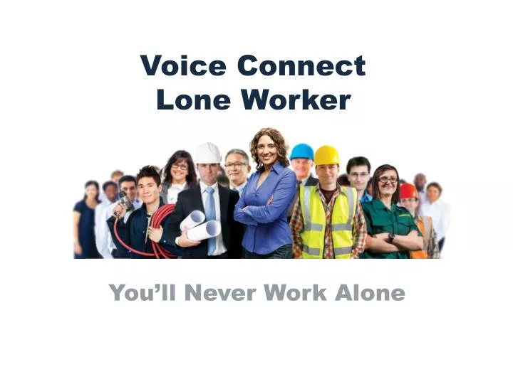 voice connect lone worker