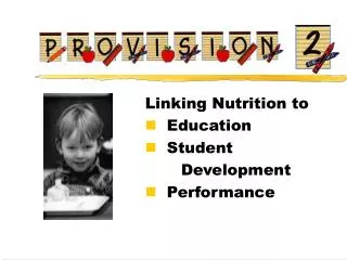 Linking Nutrition to Education Student Development Performance