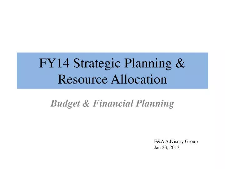 fy14 strategic planning resource allocation