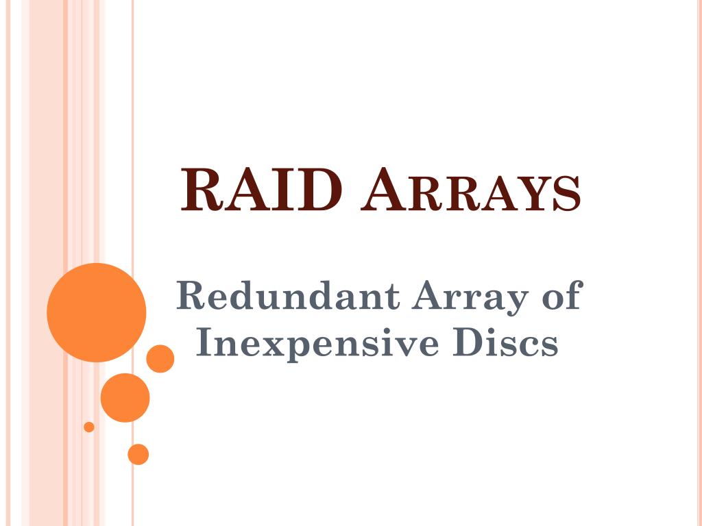 PPT - RAID Arrays PowerPoint Presentation, free download - ID:2404168