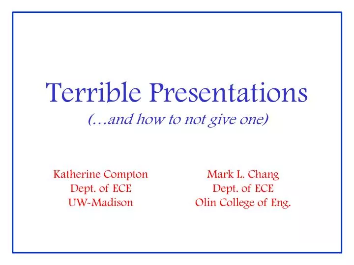 terrible presentations and how to not give one