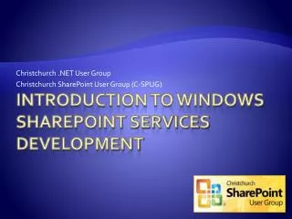 Introduction to Windows SharePoint Services DEVELOPMENT